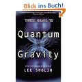 Three Roads to Quantum Gravity (Science Masters)