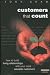 Customers That Count: How to Build Living Relationships with Your Most Valuable Customers (Financial Times Series)