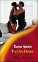 The Diva Diaries (Harlequin Blaze, No 74)