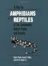 A Key to Amphibians & Reptiles of the Continental United States and Canada