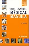 dictionnaire medical manuila 10e ed. (French Edition)