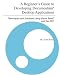 Book cover of A Beginner's Guide to Developing Documentum® Desktop Applications: Techniques and Solutions Using Visual Basic® and the DFC.