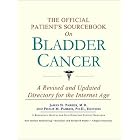 The Official Patient's Sourcebook on Bladder Cancer: A Revised and Updated Directory for... by  Icon Health Publications and Inc. Icon Group International