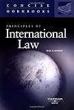 Principles of International Law (Concise Hornbook Series)