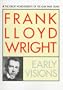 Frank Lloyd Wright: Early Visions