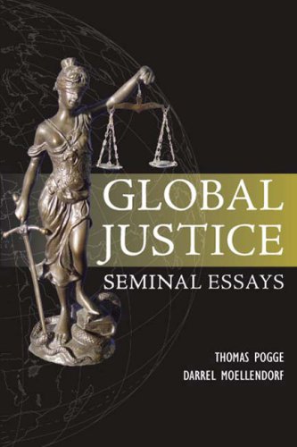 Global Justice: Seminal Essays: Global Responsibilities, Volume I: Seminal Essays (Paragon Issues in Philosophy)