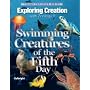 Exploring Creation With Zoology 2: Swimming Creatures of the 5th Day