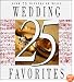 25 Wedding Favorites