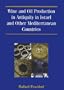 Wine and Oil Production in Antiquity in Israel and Other Mediterranean Countries (Jsot/Asor Monographs, 10)