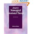 Concepts in Nonsurgical Periodontal Therapy (Rp-Dental Assisting Procedures) by Kathleen Hodges