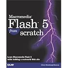 Click here to buy Macromedia Flash 5 From Scratch by  Cheryl Brumbaugh-Duncan.