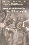 Bending the Landscape: Fantasy