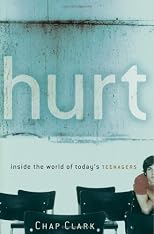 Hurt: Inside the World of Today's Teenagers (Youth, Family, and Culture)