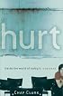 Hurt: Inside the World of Today's Teenagers (Youth, Family, and Culture)