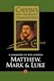 Calvin's New Testament Commentaries, Volume 2: A Harmony of the Gospels: Matthew, Mark, and Luke