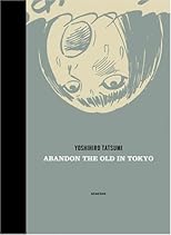 Abandon the Old in Tokyo