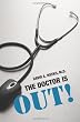The Doctor is Out!