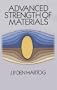 Advanced Strength of Materials (Dover Civil and Mechanical Engineering)