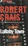 Lullaby Town (Elvis Cole/Joe Pike Series)