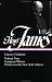 Search : Henry James: Literary Criticism French Writers; Other European Writers; The Prefaces to the New York Edition