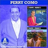 Saturday Night with Mr. C./When You Come to the End of the Day by Perry Como