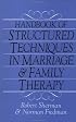 Handbook of Structured Techniques in Marriage and Family Therapy