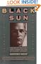 Black Sun: The Brief Transit and Violent Eclipse of Harry Crosby