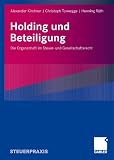 Produkt-Bild: Holding und Beteiligungen: Die Organschaft im Steuer- und Gesellschaftsrecht