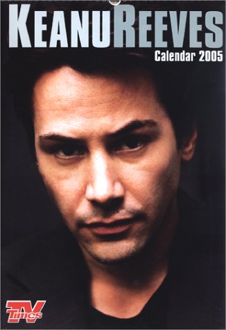 Keanu Reeves Calendar 2005