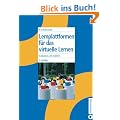 Lernplattformen f�r das virtuelle Lernen: Evaluation und Didaktik