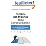 Histoire des th�ories de la communication