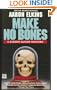 Make No Bones