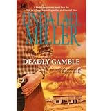 Produkt-Bild: [Deadly Gamble]Deadly Gamble BY Miller, Linda Lael(Author)Paperback