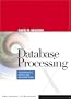 Database Processing: Fundamentals, Design, and Implementation (10th Edition)