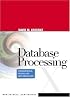 Database Processing: Fundamentals, Design, and Implementation (10th Edition)