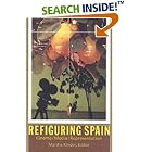 Click here to buy Refiguring Spain: Cinema Media Representation by  Marsha Kinder and Marsha Kinder.
