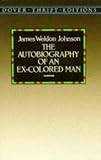 Autobiography of an Ex-Colored Man, The