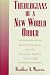 Theologians of a New World Order: Rheinhold Niebuhr and the Christian Realists, 1920-1948 (Religion in America)