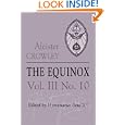 The Equinox: The Review of Scientific Illuminism : The Official Organ of the O.T.O. Number 10 (Equinox) by  Aleister Crowley and Hymenaeus Beta X