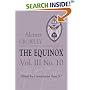 The Equinox: The Review of Scientific Illuminism : The Official Organ of the O.T.O. Number 10 (Equinox)