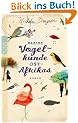 Kleine Vogelkunde Ostafrikas