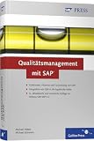 Qualitätsmanagement mit SAP (SAP PRESS)