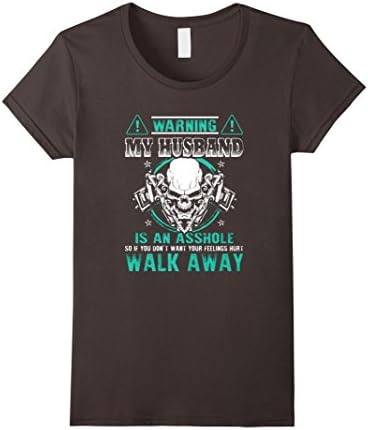 Women's Warning My Husband Is An Asshole T-shirt Birday's Gift Medium Asphalt