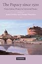The Papacy since 1500: From Italian Prince to Universal Pastor