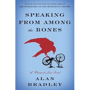 Speaking from Among the Bones: A Flavia de Luce Novel