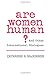 Are Women Human?: And Other International Dialogues