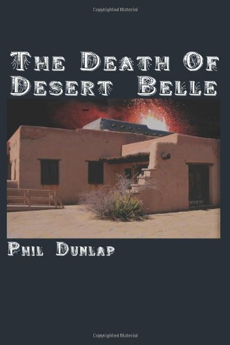 The Death of Desert Belle