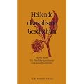 Heilende chassidische Geschichten: Martin Buber f�r Gestalttherapeutinnen und Gestalttherapeuten