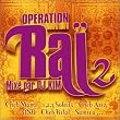 Op�ration Rai Vol. 2