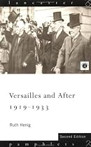 Versailles and After, 1919-33 (Lancaster Pamphlets)